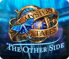 Mystery Tales: Die andere Seite Spiel