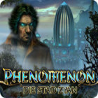 Phenomenon: Die Stadt Zyan Spiel