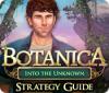 Botanica: Into the Unknown Strategy Guide Spiel