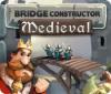 Bridge Constructor: Medieval Spiel