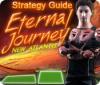 Eternal Journey: New Atlantis Strategy Guide Spiel