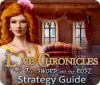 Love Chronicles: The Sword and the Rose Strategy Guide Spiel