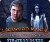 Mystery of the Ancients: Lockwood Manor Strategy Guide Spiel