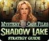 Mystery Case Files®: Shadow Lake Strategy Guide Spiel