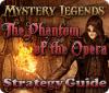 Mystery Legends: The Phantom of the Opera Strategy Guide Spiel