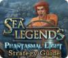 Sea Legends: Phantasmal Light Strategy Guide Spiel