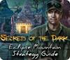 Secrets of the Dark: Eclipse Mountain Strategy Guide Spiel