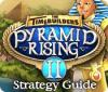 The TimeBuilders: Pyramid Rising 2 Strategy Guide Spiel